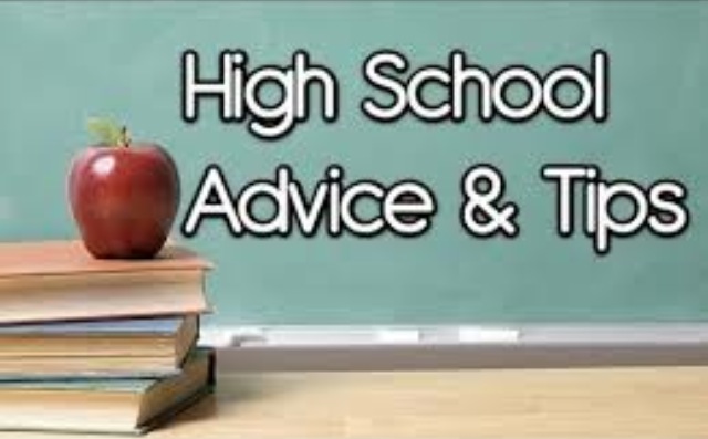 High school advice or tips for eighth graders that are leaving.