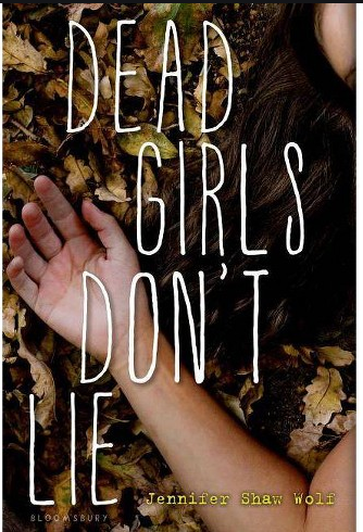 Dead Girls Don't Lie is a groundbreaking book