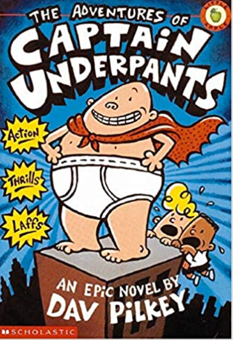 Captain Underpants will make you laugh to death